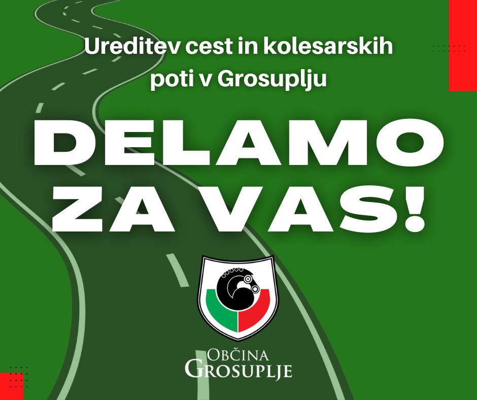 Ureditev cest in kolesarskih poti v Grosuplju